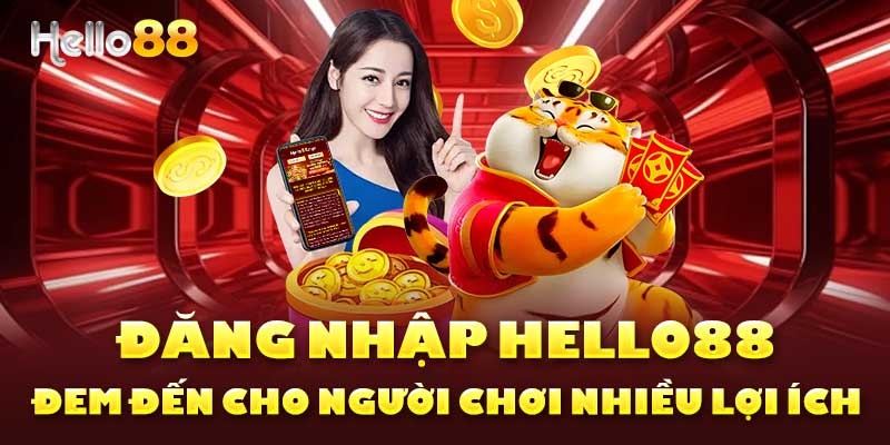 Việc đăng nhập Hello88 luôn là rất đơn giản